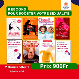 Pack de 8 eBooks pour booster votre sexualité + 2 bonus offerts