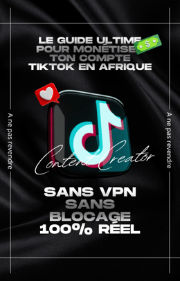 📘 LE GUIDE POUR CRÉER & MONÉTISER DES COMPTES TIKTOK ILLIMITÉS ♾️