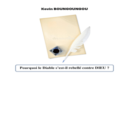 Tract 12 Pourquoi le Diable s'est rebellé contre DIEU