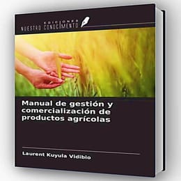 Manual de gestión y comercialización de productos agrícolas
