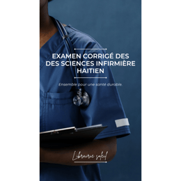 Examen corrigé des sciences infirmière haitien