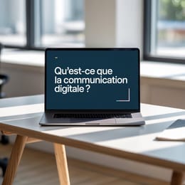 Guide complet sur la communication digitale