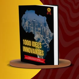 "1000 Idées Innovantes pour Révolutionner l'Entrepreneuriat en Afrique"