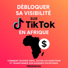 Débloquer sa Visibilité sur TikTok en Afrique