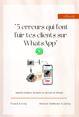 +50$ SUR CHACUNE DE TES VENTES… JUSTE EN ÉVITANT 5 ERREURS STUPIDES SUR WHATSAPP