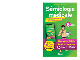 📘 SÉMIOLOGIE MÉDICALE - NOUVELLE ÉDITION 2024