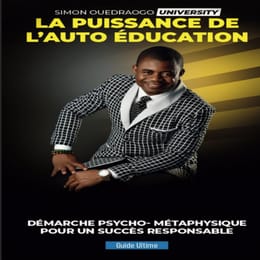 LA PUISSANCE DE L'AUTO ÉDUCATION