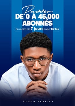 PASSE DE 0 a 45.000 ABONNÉES ET TRIPLE TES VENTES SUR TIKTOK GRACE A MON PROGRAMME DE 7 JOURS