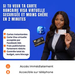 Crée ta carte bancaire virtuelle sécurisée en 2minutes pour tes pubs Facebook et tes achats en ligne