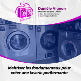 Maîtriser les fondamentaux pour créer une laverie performante