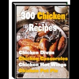 300 CHICKEN RECIPES