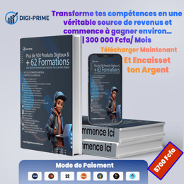 Plus de 500 Produits Digitaux & + 62 Formations