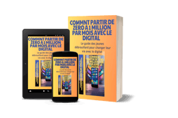 Comment partir de zéro à 1 Million par mois avec le digital