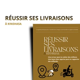 Formation Complète Pour Réussir Vos Livraisons à Kinshasa Efficacement