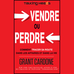 VENDRE OU PERDRE (de Grant Cardone)