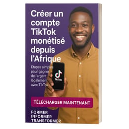 COMMENT CRÉER UN COMPTE TIKTOK MONÉTISABLE ?