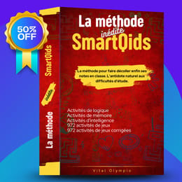 La Méthode Inédite SmartQids : l'Antidote naturel aux mauvais résultats de l'enfant à l'école.