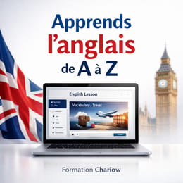 Apprends l’anglais en 7 Modules – Parles-le enfin avec confiance !