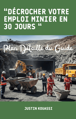 Guide "Décrocher Votre Emploi Minier en 30 Jours"