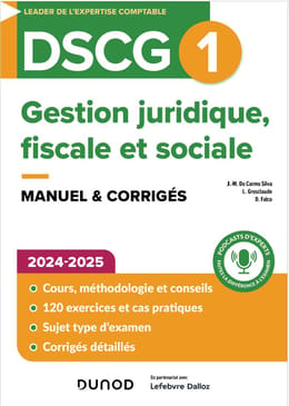 DSCG 1 - Gestion juridique, fiscale et sociale - Manuel 2024-2025 - 6e édition