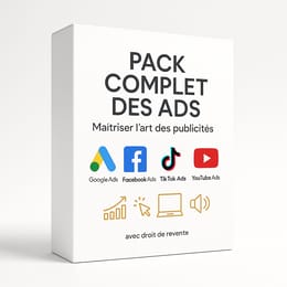 PACK COMPLET DES ADS - MAITRISER L'ART DES PUBLICITES
