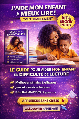 Comprendre et accompagner mon enfant qui a du mal à lire
