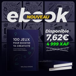 100 JEUX POUR BOOSTER TA CREATIVITE Le livre interactif des creatif, artistes é designers