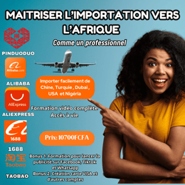 Importation Chine, Turquie, Dubai et Nigéria avec Alibaba , Aliexpress, Pinduoduo , 1688 et Taobao