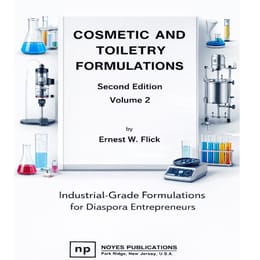 Advanced Cosmetic and Toiletry Formulations Volume 2 – Expert Recipes