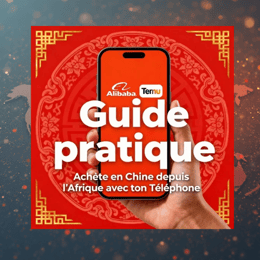 Comment Acheter En Toute Simplicité Des Produits En Chine Depuis L’Afrique Via Votre Téléphone