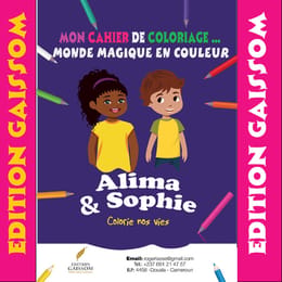 mon cahier de coloriage Monde magique en couleur alima et sophie