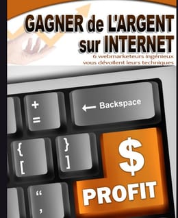 GAGNER DE L'ARGENT SUR INTERNET