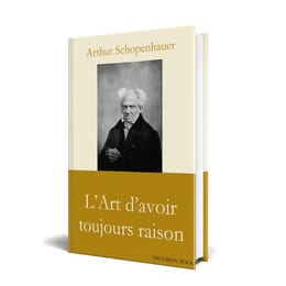 L’Art d’avoir toujours raison