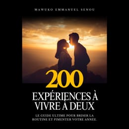 200  Expériences à Vivre en amoureux