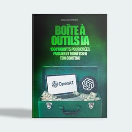 BOÎTE À OUTILS : 100 Prompts ( tous les modèles IA ) pour créer, publier et monétiser ton contenu