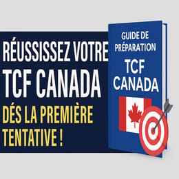 ✨ REUSSISSEZ VOTRE TCF CANADA DES LA PREMIERE TENTATIVE