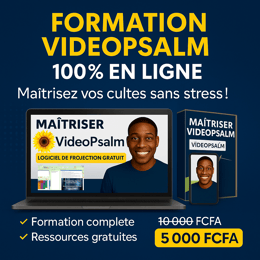 Maîtrisez VideoPsalm Rapidement avec Cette Formation Complète