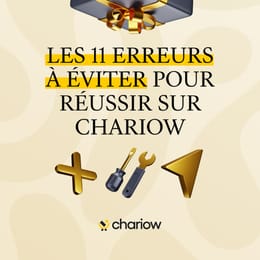 11 Erreurs à éviter pour réussir sur Chariow