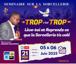 TROP c'est TROP - Séminaire en ligne pour Vaincre la Sorcellerie