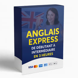 Anglais Express De Débutant à Intermédiaire En 3 Heures