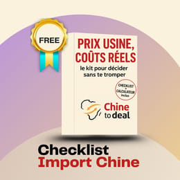 Check-list Complète pour Importer de Chine en Toute Sécurité