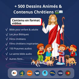 🎞️ +500 Dessins Animés Bibliques & Films Chrétiens