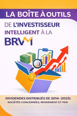 BRVM – Dividendes distribués de 2014-2025 - L’Investisseur Intelligent