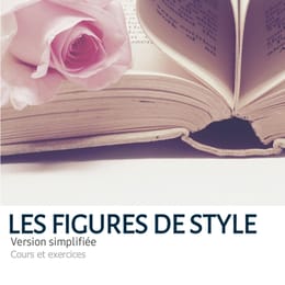 Les figures de style : Explication claire, exemple et exercices