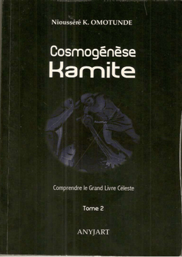 Cosmogenèse Tome 1 & 2 de Kalala Omotunde