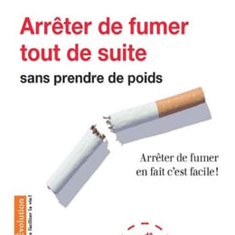 Arrêter de fumer tout de suite