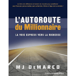 L'autoroute du millionnaire