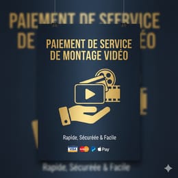 paiement montage video...
