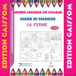 mon cahier de coloriage : Monde magique en couleur,  CAHIER DE VACANCES COLORIAGE ET JEUX