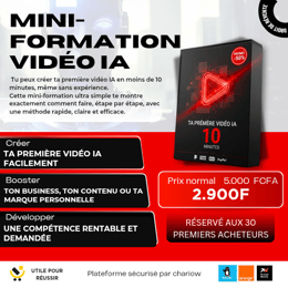 Crée ta première vidéo IA en moins de 10 minutes - Mini-Formation Essentielle